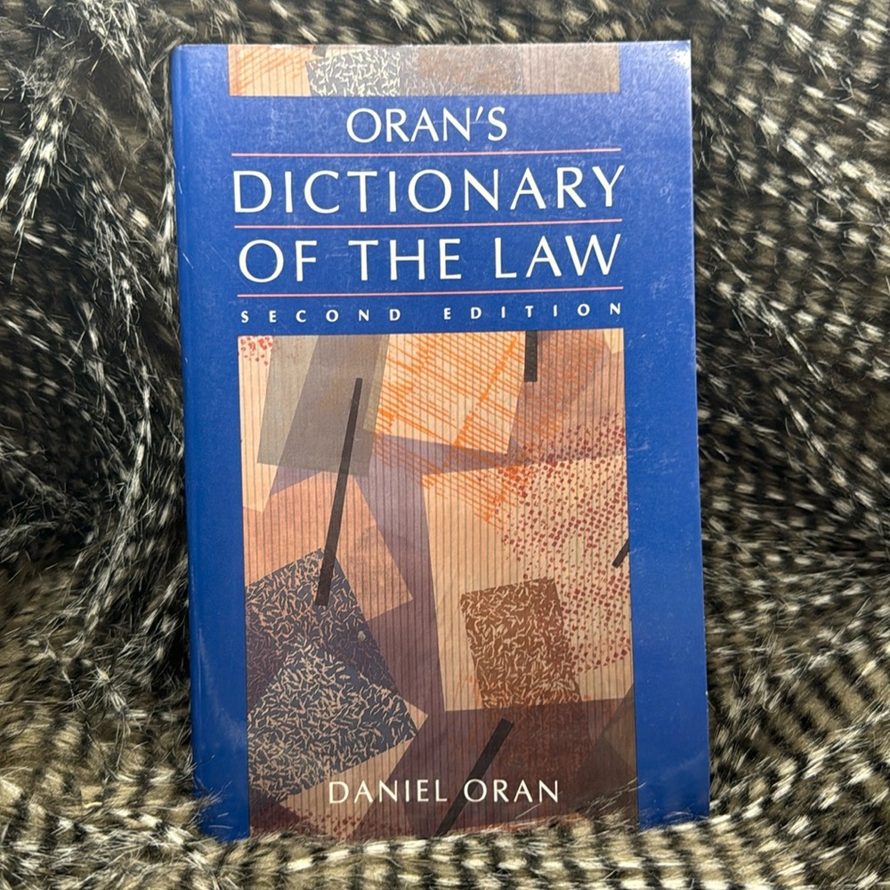 Oran’s Dictionary of the Law second edition by Daniel Oran Book